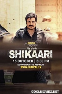 Shikaari (2021) Season 1