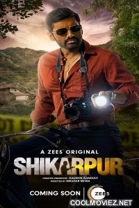 Shikarpur (2023) Season 1