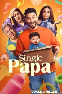 Single Papa (2025) S01 Hindi Web Series