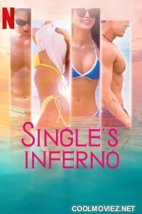 Singles Inferno (2022) Season 1