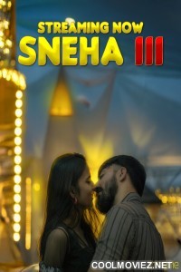 Sneha Part 3 (2025) Xtreme Original