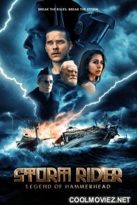 Storm Rider Legend of Hammerhead (2026) English Movie
