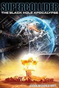 Supercollider (2013) Hindi Dubbed Movie