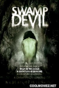 Swamp Devil (2008) Hindi Dubbed Movie