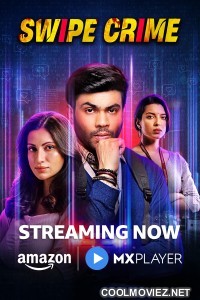 Swipe Crime (2024) Season 1