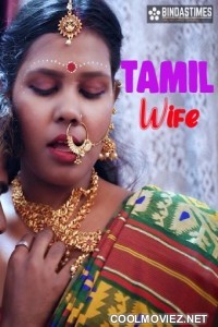 Tamil Wife (2023) BindasTimes Original