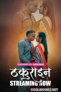 Thakurain (2025) S01 KahaniPlay Hindi Unrated Webseries