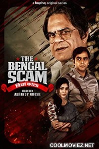 The Bengal Scam Bima Kando (2022) Hindi Season 1