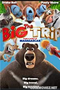 The Big Trip (2019) Hindi Dubbed Movie