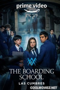 The Boarding School Las Cumbres (2022) Season 2