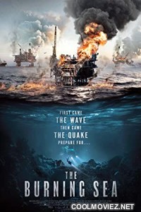 The Burning Sea (2021) Hindi Dubbed Movie