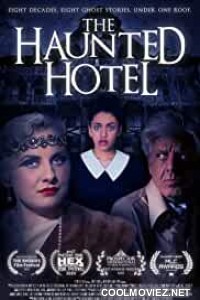 The Haunted Hotel (2021) Hindi Dubbed Movie