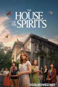 The House of the Spirits (2026) S01 Hindi Dubbed Web Series