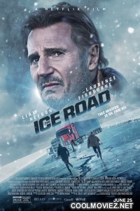 The Ice Road (2021) English Movie