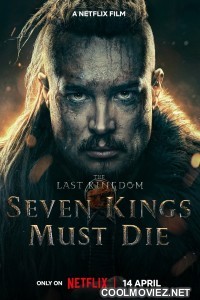 The Last Kingdom Seven Kings Must Die (2023) Hindi Dubbed Movie