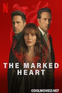 The Marked Heart (2023) Season 2
