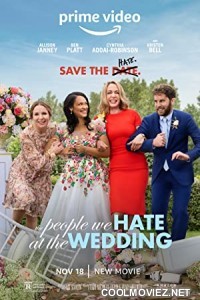 The People We Hate at the Wedding (2022) Hindi Dubbed Movie