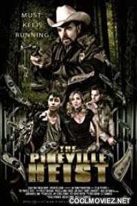 The Pineville Heist (2016) Hindi Dubbed Movie