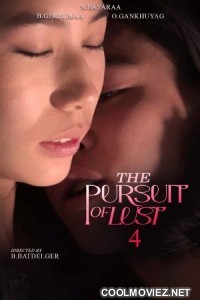 The Pursuit of Lust 4 (2025) Mongolian Movie