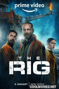 The Rig (2023) Season 1