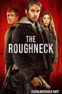 The Roughneck (2025) Hollywood Hindi Dubbed