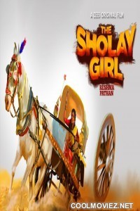 The Sholay Girl (2019) Hindi Movie