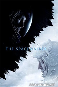 The Spacewalker (2017) Hindi Dubbed Movie