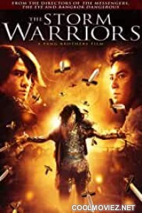 The Storm Warriors (2009) Hindi Dubbed Movie
