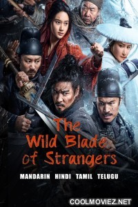 The Wild Blade of Strangers (2024) Chinese Hindi Dubbed