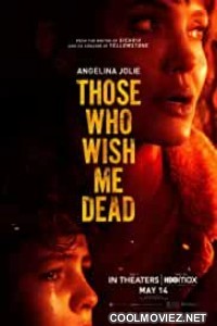 Those Who Wish Me Dead (2021) English Movie