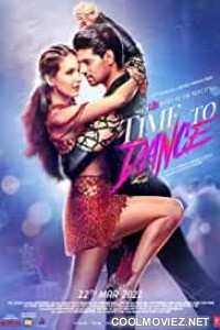 Time to Dance (2021) Hindi Movie