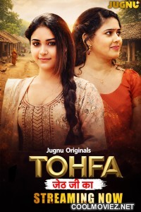 Tohfa (2026) S01 Jugnu Hindi Unrated Webseries