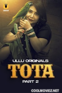 Tota Part 2 (2024) Ullu Original