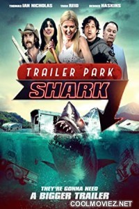 Trailer Park Shark (2017) Hindi Dubbed Movie