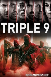 Triple 9 (2016) Hindi Dubbed Movie