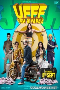 Ufff Yeh Siyapaa (2025) Hindi Movie