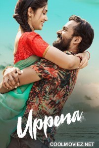 Uppena (2021) Hindi Dubbed South Movie