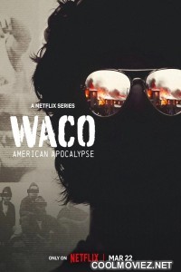 Waco American Apocalypse (2023) Season 1