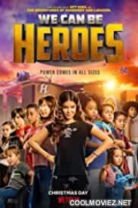 We Can Be Heroes (2020) Hindi Dubbed Movie