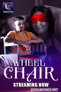Wheel Chair (2025) S01 BulbulPlay Hindi Unrated Webseries