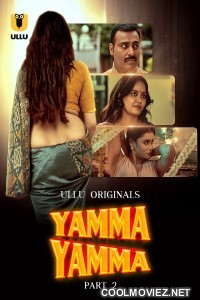 Yamma Yamma (2025) Part 2 Ullu Hindi Unrated Webseries