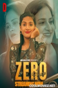 Zero Figure (2025) S01 DramaZone Hindi Unrated Webseries